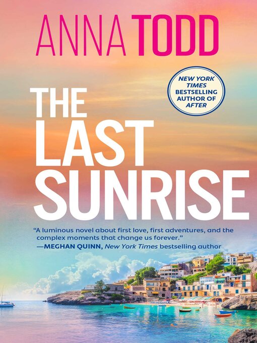 Title details for The Last Sunrise by Anna Todd - Wait list